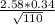 \frac{2.58*0.34}{\sqrt{110} }