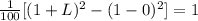 \frac{1}{100}[(1+L)^2-(1-0)^2]=1