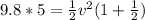 9.8*5=\frac{1}{2}v^2(1+\frac{1}{2})