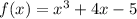 f(x)=x^3+4x-5