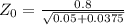 Z_0=\frac{0.8}{\sqrt{0.05+0.0375}}