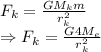 F_k=\frac{GM_km}{r_k^2}\\\Rightarrow F_k=\frac{G4M_e}{r_k^2}
