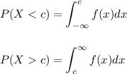 P(Xc) = \displaystyle\int^{\infty}_c f(x) dx