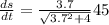 \frac{ds}{dt} = \frac{3.7}{\sqrt{3.7^2 +4}} 45