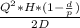 \frac{Q^2*H*(1-\frac{d}{p})}{2D}