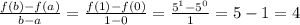 \frac{f(b)-f(a)}{b-a}=\frac{f(1)-f(0)}{1-0}=\frac{5^1-5^0}{1}=5-1=4
