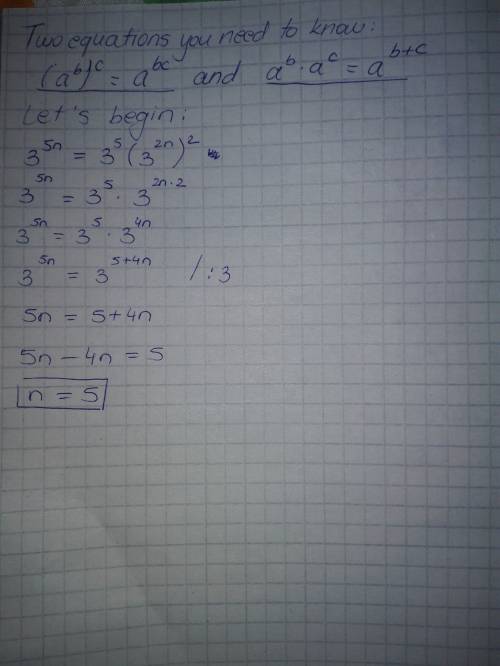 Given: 3^5n=3^5(3^2n)^2  solve for n