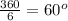 \frac{360}{6}=60^o