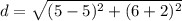 d=\sqrt{(5-5)^{2}+(6+2)^{2}}