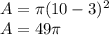 A = \pi (10-3)^2 \\A = 49\pi