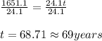 \frac{1651.1}{24.1} =\frac{24.1t}{24.1} \\\\t= 68.71 \approx 69 years