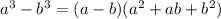 a^3-b^3=(a-b)(a^{2}+ab+b^{2})