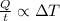 \frac{Q}{t}\propto \Delta T