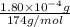 \frac{1.80\times 10^{-4} g}{174 g/mol}