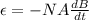 \epsilon = -NA\frac{dB}{dt}