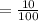 = \frac{10}{100}