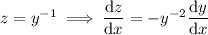 z=y^{-1}\implies\dfrac{\mathrm dz}{\mathrm dx}=-y^{-2}\dfrac{\mathrm dy}{\mathrm dx}