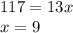 117=13x\\x=9