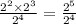 \frac{2^2\times 2^3}{2^4}=\frac{2^{5}}{2^4}
