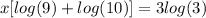 x[log(9)+log(10)]=3log(3)