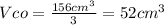 V{co}=\frac{156cm^3}{3}=52cm^3