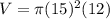 V=\pi (15)^2(12)