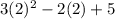 3(2)^{2}-2(2)+5