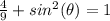 \frac{4}{9}+sin^2(\theta)=1