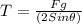 T=\frac{Fg}{(2Sin\theta)}