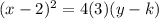 (x-2)^2 = 4(3)(y-k)