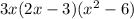 3x(2x-3)(x^2-6)