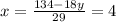 x=\frac{134-18y}{29}=4