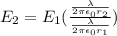 E_2 = E_1 (\frac{\frac{\lambda}{2\pi \epsilon_0 r_2}}{\frac{\lambda}{2\pi \epsilon_0 r_1}})
