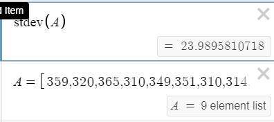 What is the standard deviation for the data set?  359, 320, 365, 310, 349, 351, 310, 314, 364