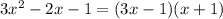 3x^2-2x-1=(3x-1)(x+1)