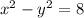 x^2-y^2=8