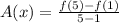 A(x) = \frac{f(5)-f(1)}{5-1}