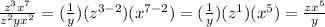 \frac{z^3x^7}{z^2yx^2} = (\frac{1}{y})(z^{3-2})(x^{7-2}) = (\frac{1}{y} )(z^1)(x^5) = \frac{zx^5}{y}