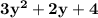 \bold{3y^2+2y+4}