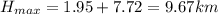 H_{max} = 1.95 + 7.72 = 9.67 km