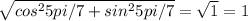 \sqrt{ cos^{2} 5pi/7 +sin^{2} 5pi/7 }  =  \sqrt{1} =1