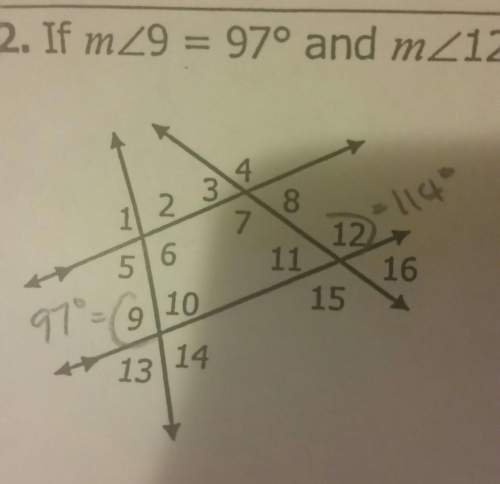 2. if m9 = 97º and m12 = 114º, find the measure of each missing angle.a. m1 =b. m2 =1615cm23 =f. m26