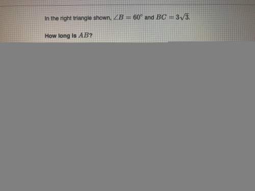 How long is ac angle b =60° and bc = 3√ 3