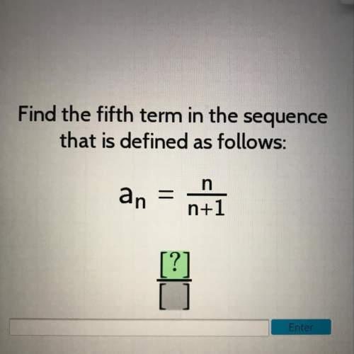 Find the fifth term in the sequence that is defined as follows: an = n/n+1