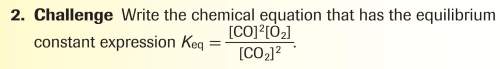 Due tomorrow write the chemical equation that has the equilibrium constant expression [listed in pho
