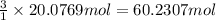\frac{3}{1}\times 20.0769 mol=60.2307 mol