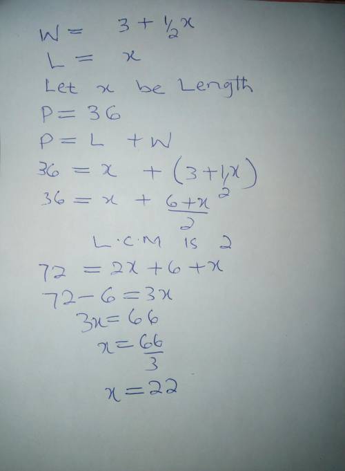 The width of a rectangle is 3ft more than one half it's length, and the perimeter of the rectangle i