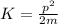 K=\frac{p^{2}}{2m}