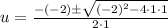 u=\frac{-(-2) \pm \sqrt{(-2)^{2}-4 \cdot 1 \cdot 1}}{2 \cdot 1}