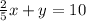 \frac{2}{5} x+y=10